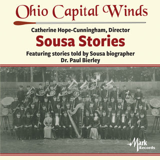 the album cover for Sousa / Ohio Capital Winds / Bierley - Sousa Stories