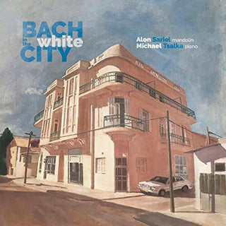 the album cover for Braun / Sariel / Tsalka - Bach In The White City
