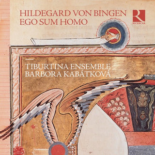 the album cover for Bingen / Tiburtina Ensemble / Kabatkova - Ego Sum Homo