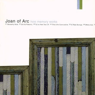 Joan of Arc- How Memory Works