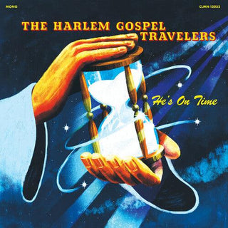 Harlem Gospel Travelers- He's On Time