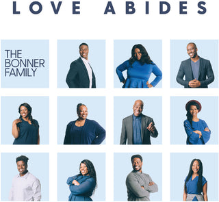 the album cover for Bonner Family - Love Abides