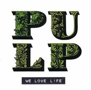 Pulp- We Love Life (Vinyl)