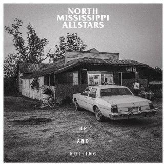 North Mississippi Allstars- Up And Rolling