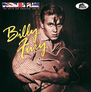 the album cover for Billy Fury - Wondrous Place: The Brits Are Rocking 2