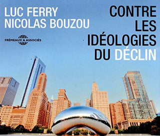 the album cover for Ferry / Bouzou - Contre Ideologies Du Declin
