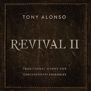 the album cover for Tony Alonso /Haugen,Marty - Revival II