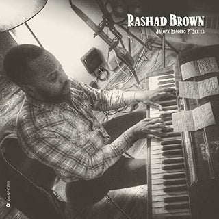 Rashad Brown- Jalopy Records 7 Series: Rashad Brown