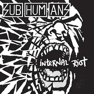 The Subhumans- Internal Riot