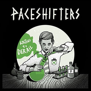 Paceshifters- Waiting To Derail