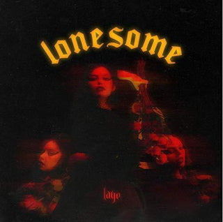 Laye- Lonesome