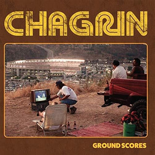 Chagrin- Ground Scores