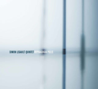 the album cover for Legault / Legault - Hypnagogia Polis
