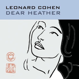 Leonard Cohen- Dear Heather