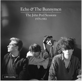 Echo & the Bunnymen- The John Peel Sessions 1979-1983