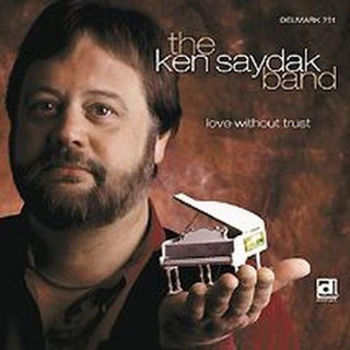 the album cover for Ken Saydak - Love Without Trust