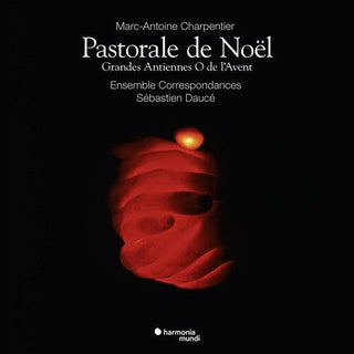 Sébastien Daucé- Charpentier: Pastorale De Noel