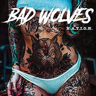 the album cover for Bad Wolves - N.A.T.I.O.N. [Clean]
