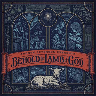 Andrew Peterson- Behold The Lamb Of God