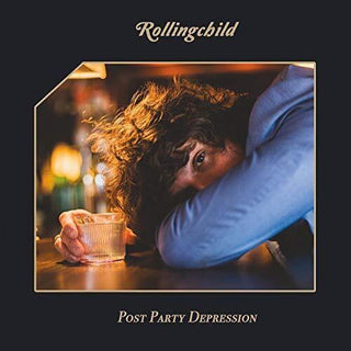 Rollingchild- Post Party Depression