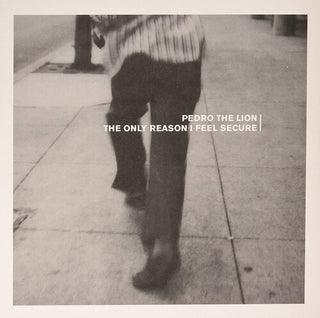 Pedro the Lion- The Only Reason I Feel Secure