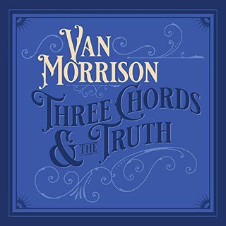 Van Morrison- Three Chords And The Truth