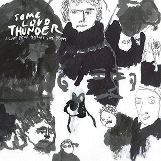 Clap Your Hands Say Yeah- Some Loud Thunder (10th Anniversary Edition)