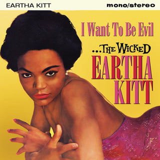 the album cover for Eartha Kitt - Wicked Eartha Kitt: I Want to Be Evil