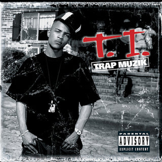 T.I.- Trap Muzik (deluxe Edition)