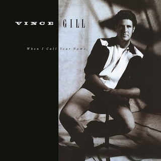 Vince Gill- When I Call Your Name