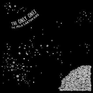 The Milk Carton Kids- Only Ones (Indie Exclusive)