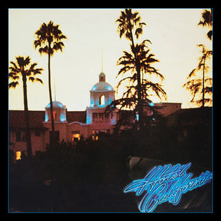the album cover for Eagles - Hotel California: 40th Anniversary Edition [2CD]