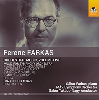 the album cover for GÃ¡bor TakÃ¡cs-Nagy - Orchestral Music Volume Five