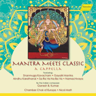 the album cover for Kumar / Madhavan / Matt - Mantra Meets Classic