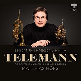 the album cover for Telemann / Hofs - Trompetenkonzerte