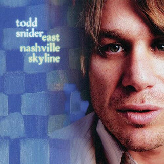 Todd Snider- East Nashville Skyline (reissue)