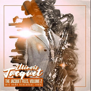 the album cover for Illinois Jacquet - The Jacquet Files, Volume 2