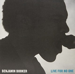the album cover for Benjamin Booker - Live For No One (Live Columbus Theater, Providende, RI)
