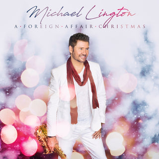 the album cover for Michael Lington - Foreign Affair Christmas [Digipak]