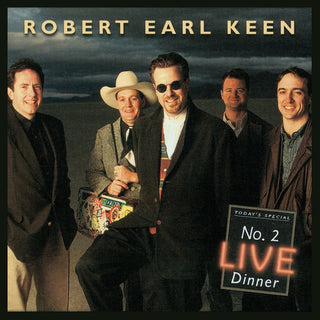 Robert Earl Keen- No. 2 Live Dinner