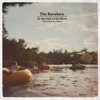 the album cover for Revelers - At The End Of The River