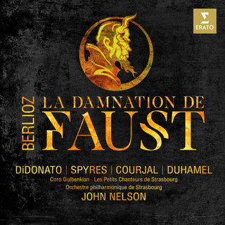 the album cover for Didonato / Spyres / Courjal / Duhamel / Choeur De - Berlioz: La Damnation De Faust