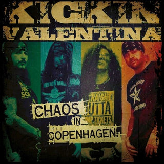 Kickin Valentina- Chaos In Copenhagen