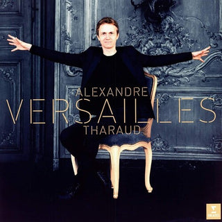 Alexandre Tharaud- Versailles (French baroque music)