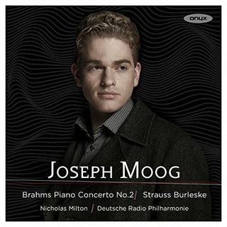 the album cover for Brahms / Strauss / Joseph Moog - Brahms: Piano Concerto No.2; Strauss: Burleske