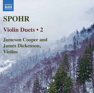 the album cover for Spohr / Cooper / Dickenson - Violin Duets 2