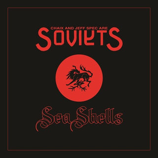 Soviets (Chaix & Jeff Spec)- Sea Shells