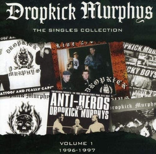 Dropkick Murphys- Singles Collection