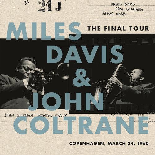 Miles Davis & John Coltrane- The Final Tour: Copenhagen, March 24, 1960 (Vinyl)