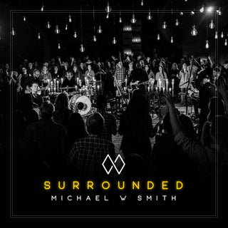 the album cover for Michael Smith W - Surrounded